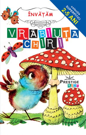 Carti pentru copii - Vrabiuta Chiri