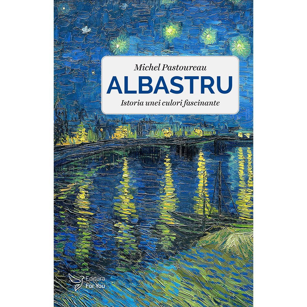 Albastru. Istoria unei culori profunde