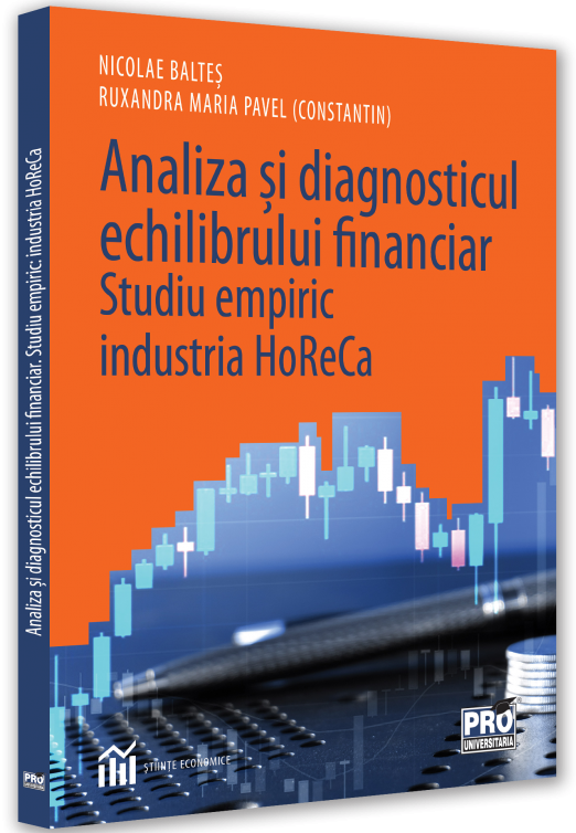 Analiza si diagnosticul echilibrului financiar. Studiu empiric: industria HoReCa