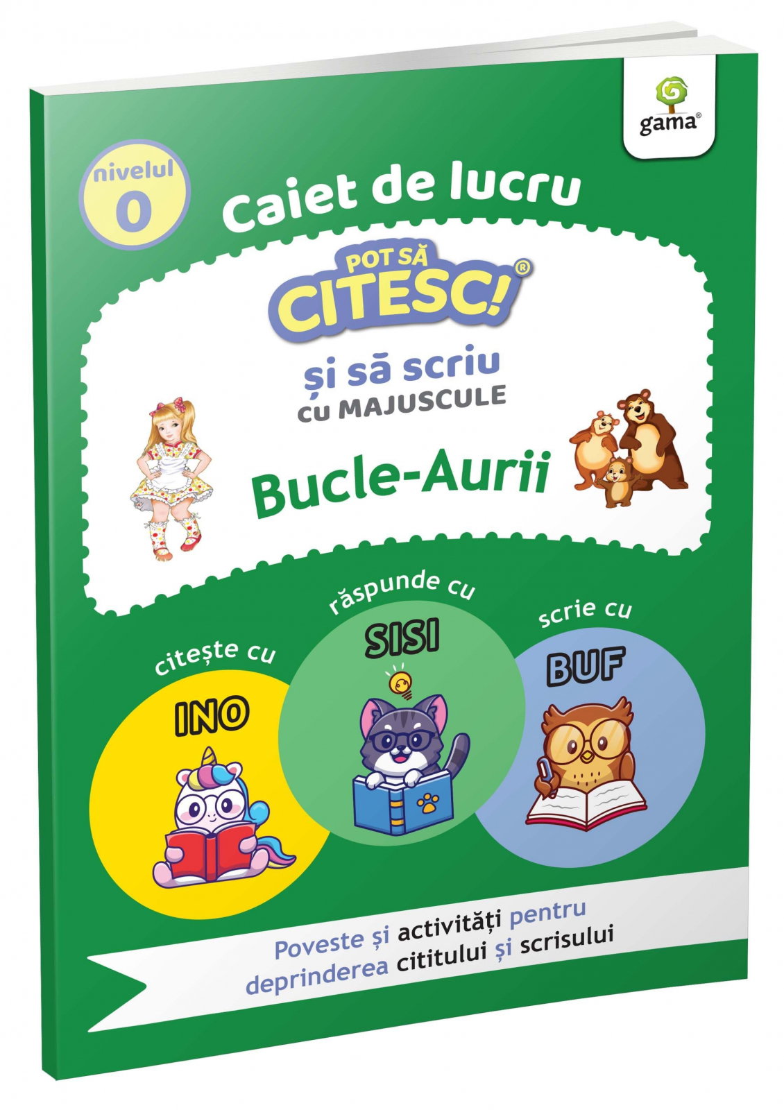 Caiet de lucru. Pot sa citesc si sa scriu cu majuscule: Bucle-Aurii