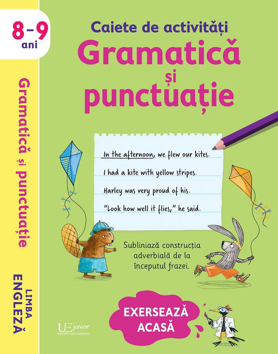 Caiete de activitati. Gramatica si punctuatie 8-9 ani. Limba engleza