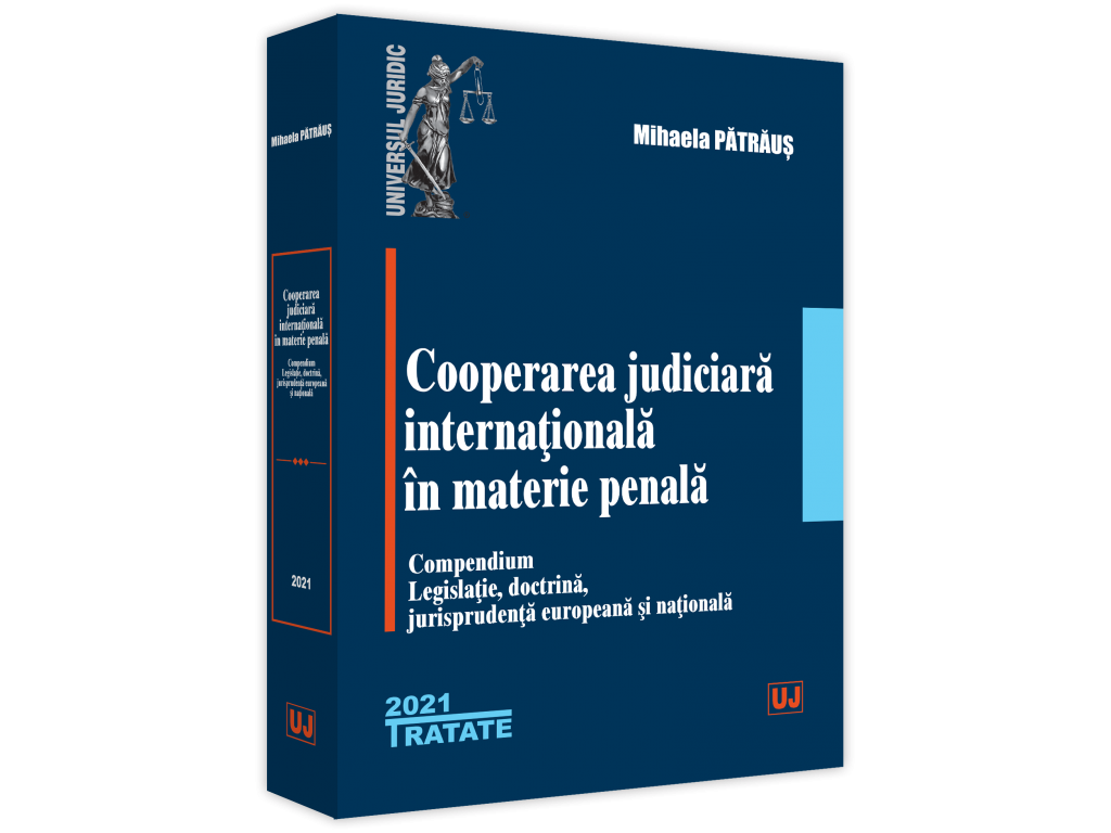 Cooperarea judiciara internationala in materie penala