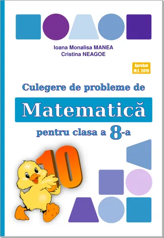 Culegere de probleme de matematica pentru clasa a 8-a