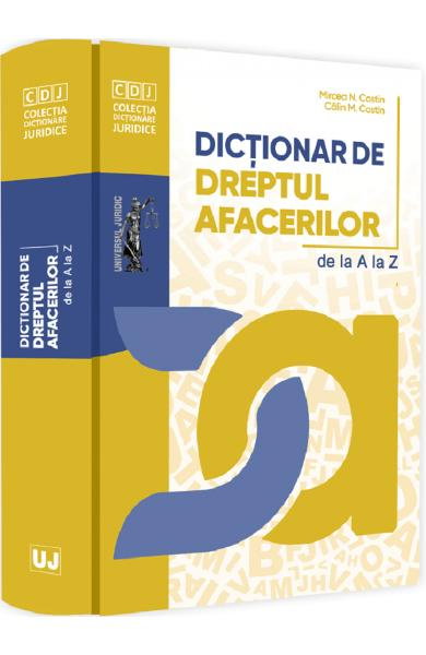 Dictionar de dreptul afacerilor de la A la Z