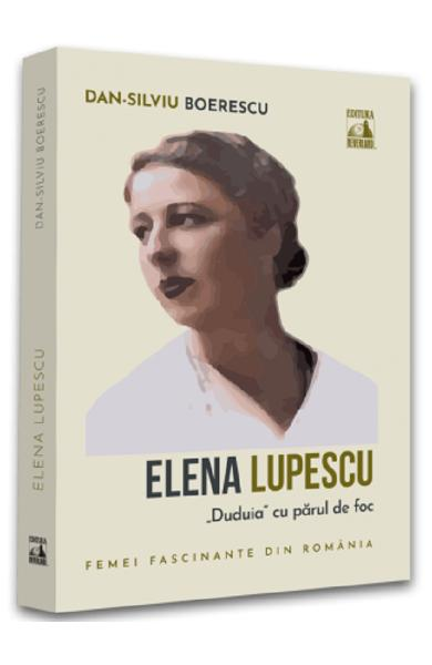 Elena Lupescu,   Duduia   cu parul de foc