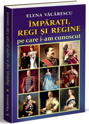 Imparati, regi si regine pe care i-am cunoscut