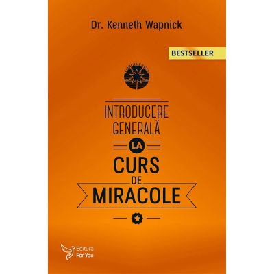 Introducere generala la Cursul de miracole