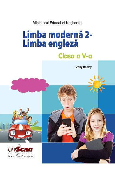 Limba moderna 2. Limba Engleza. Manual. Clasa a-V-a