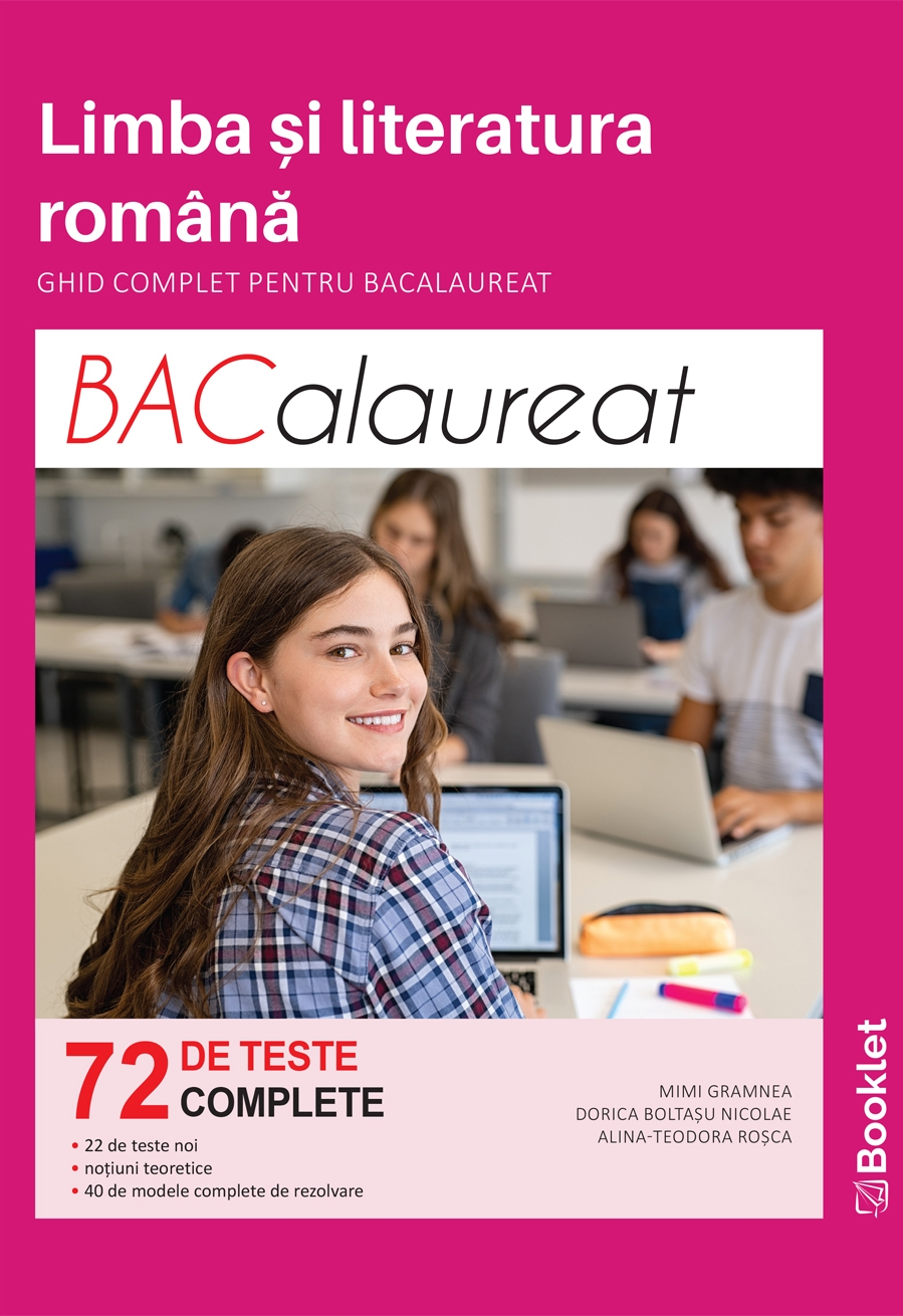Limba si literatura romana. Ghid complet pentru Bacalaureat
