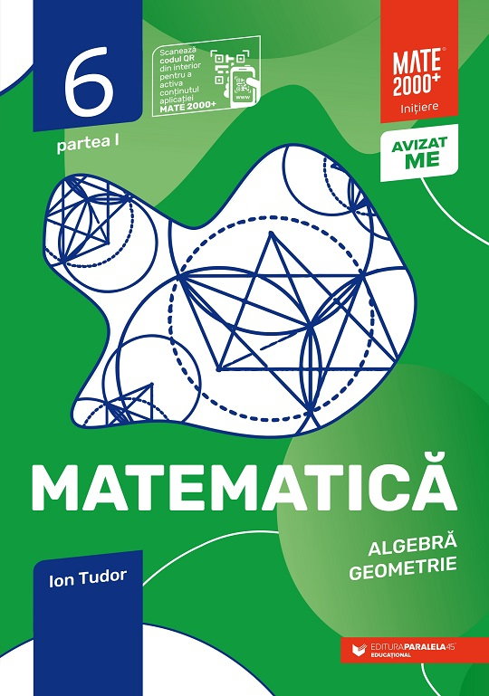 Matematica. Algebra, geometrie. Caiet de lucru. Clasa a VI-a. Initiere. PARTEA I