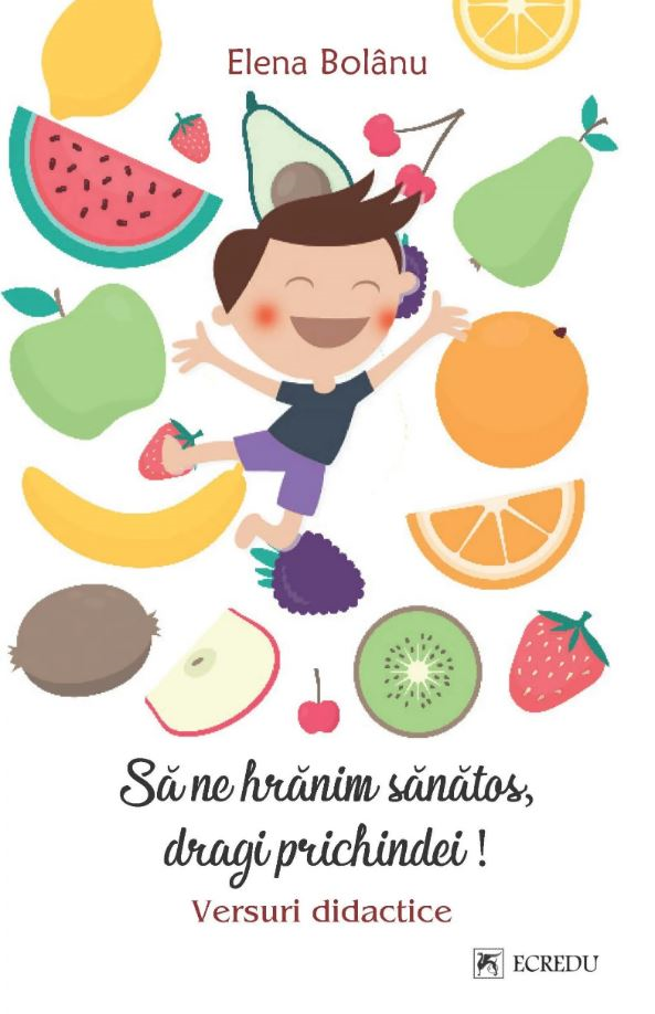 Sa ne hranim sanatos, dragi prichindei!