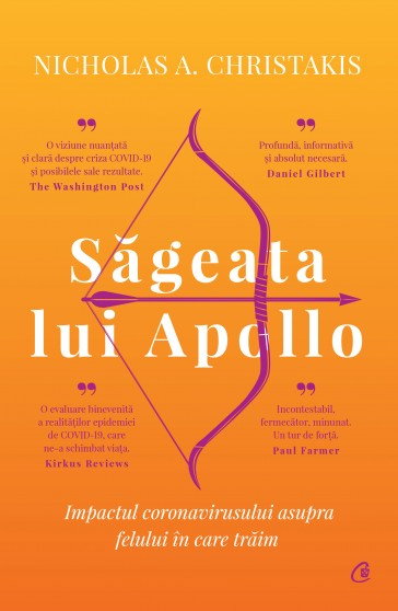 Sageata lui Apollo. Impactul coronavirusului asupra felului in care traim