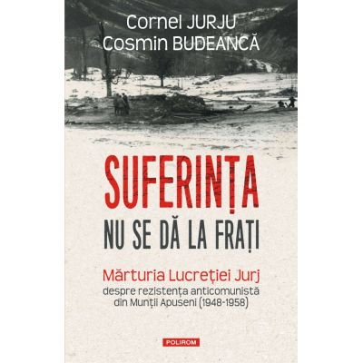Suferinta nu se da la frati