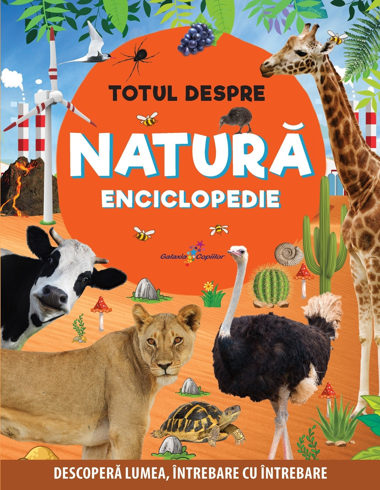 Totul despre natura.Enciclopedie. Descopera lumea, intrebare cu intrebare