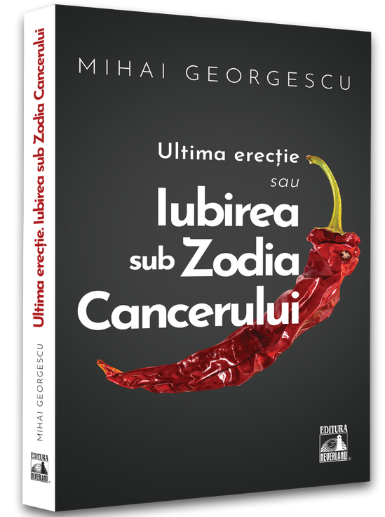 Ultima erectie sau iubirea sub zodia cancerului