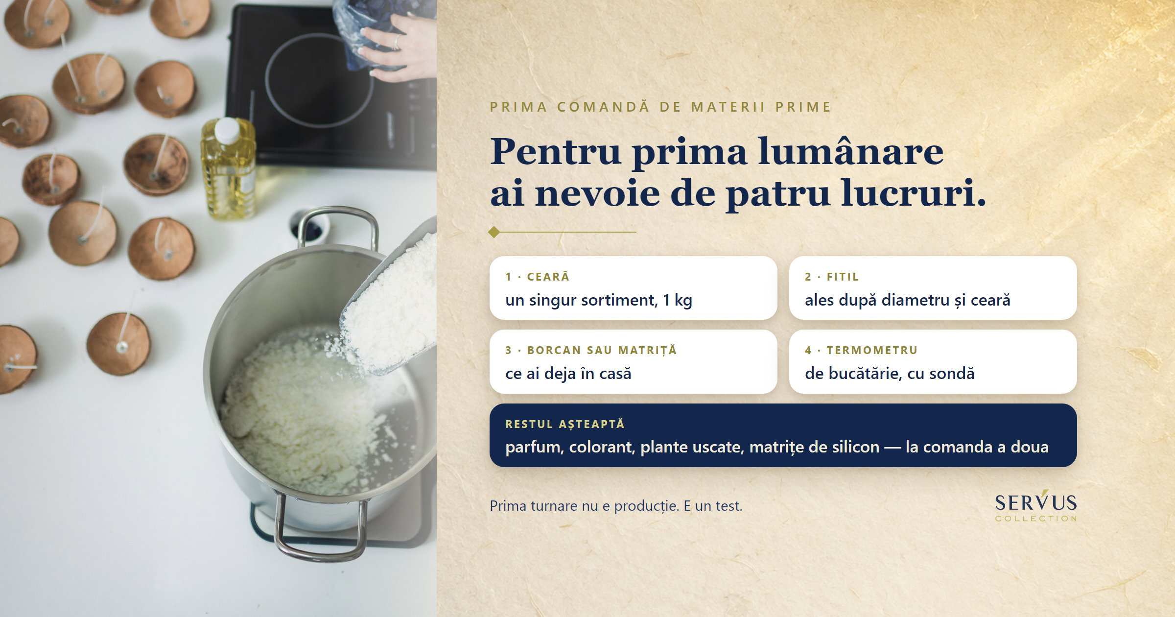 De ce ai nevoie pentru lumânări la prima comandă și ce poate să aștepte