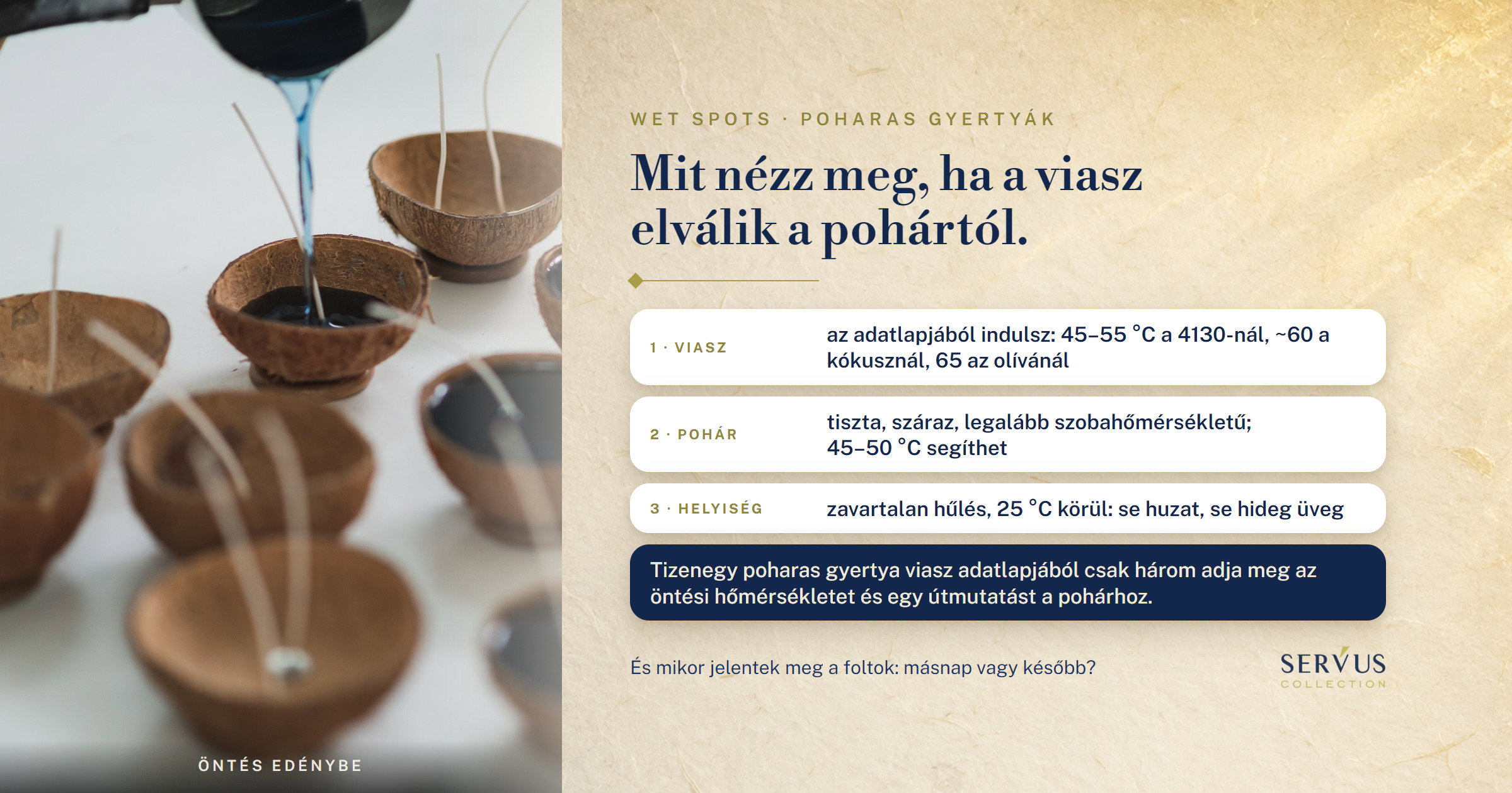 Miért válik el a viasz a pohártól a poharas gyertyáknál