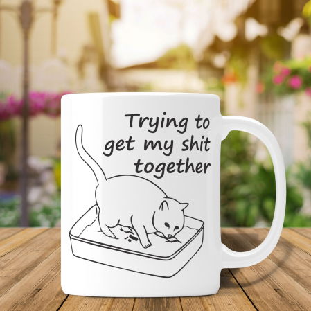 Cani personalizate - Cana Personalizata Pisica - Trying To Get My Shit Together