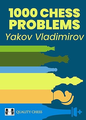 Tactica - CARTE ( cartonata) : 1000 Chess Problems by Yakov Vladimirov