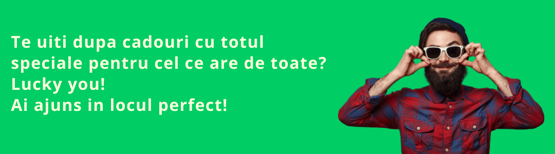 cadouri cel ce are tot