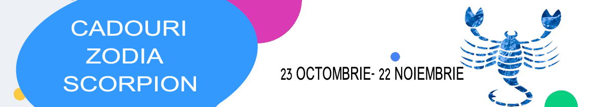 Cadouri zodia scorpion