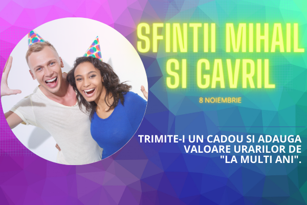 Top 10 Cadouri Sfintii Mihai si Gavril 2020, 8 Noiembrie