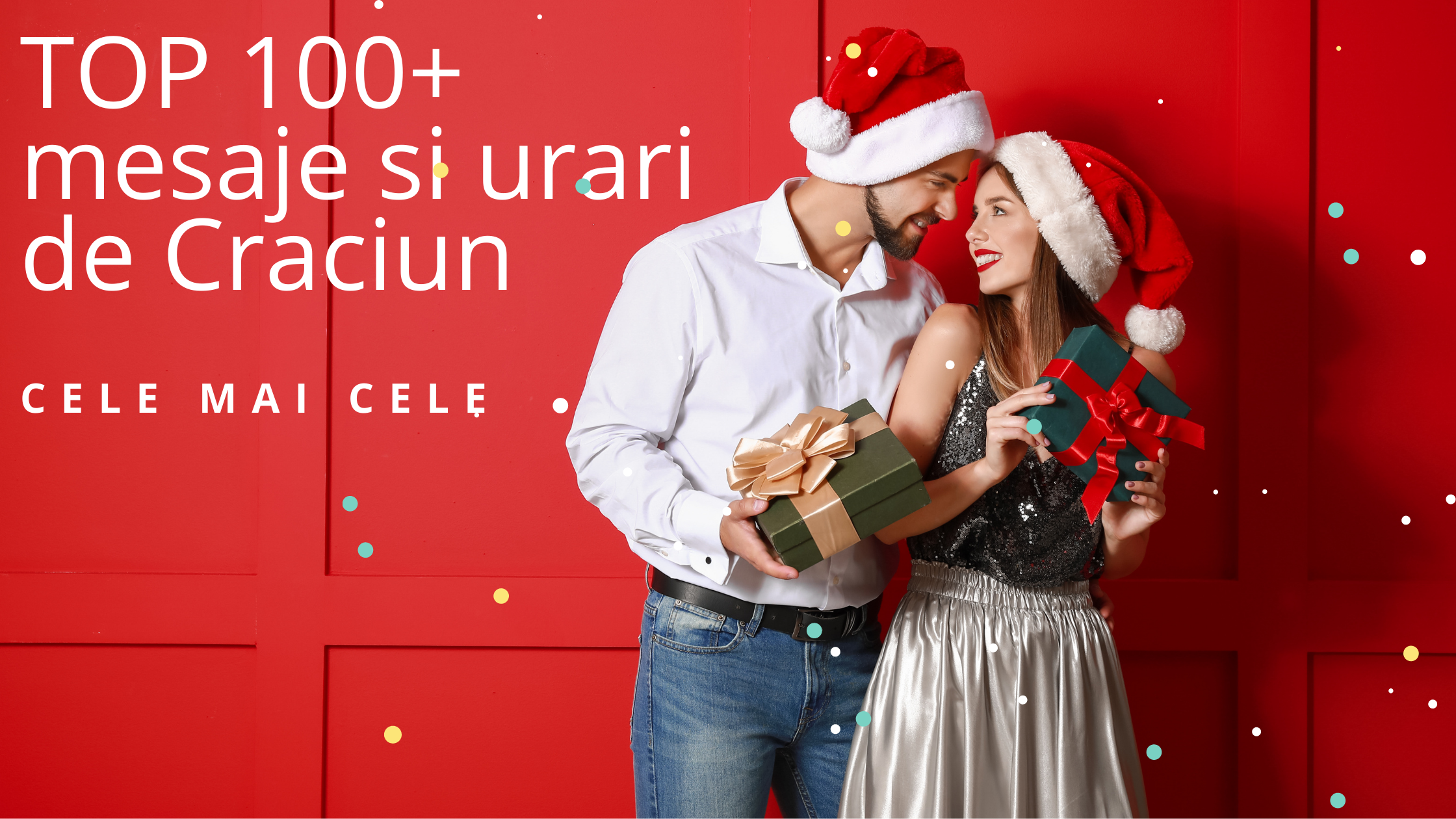 TOP 100+ Cele mai frumoase Mesaje si urari de Craciun