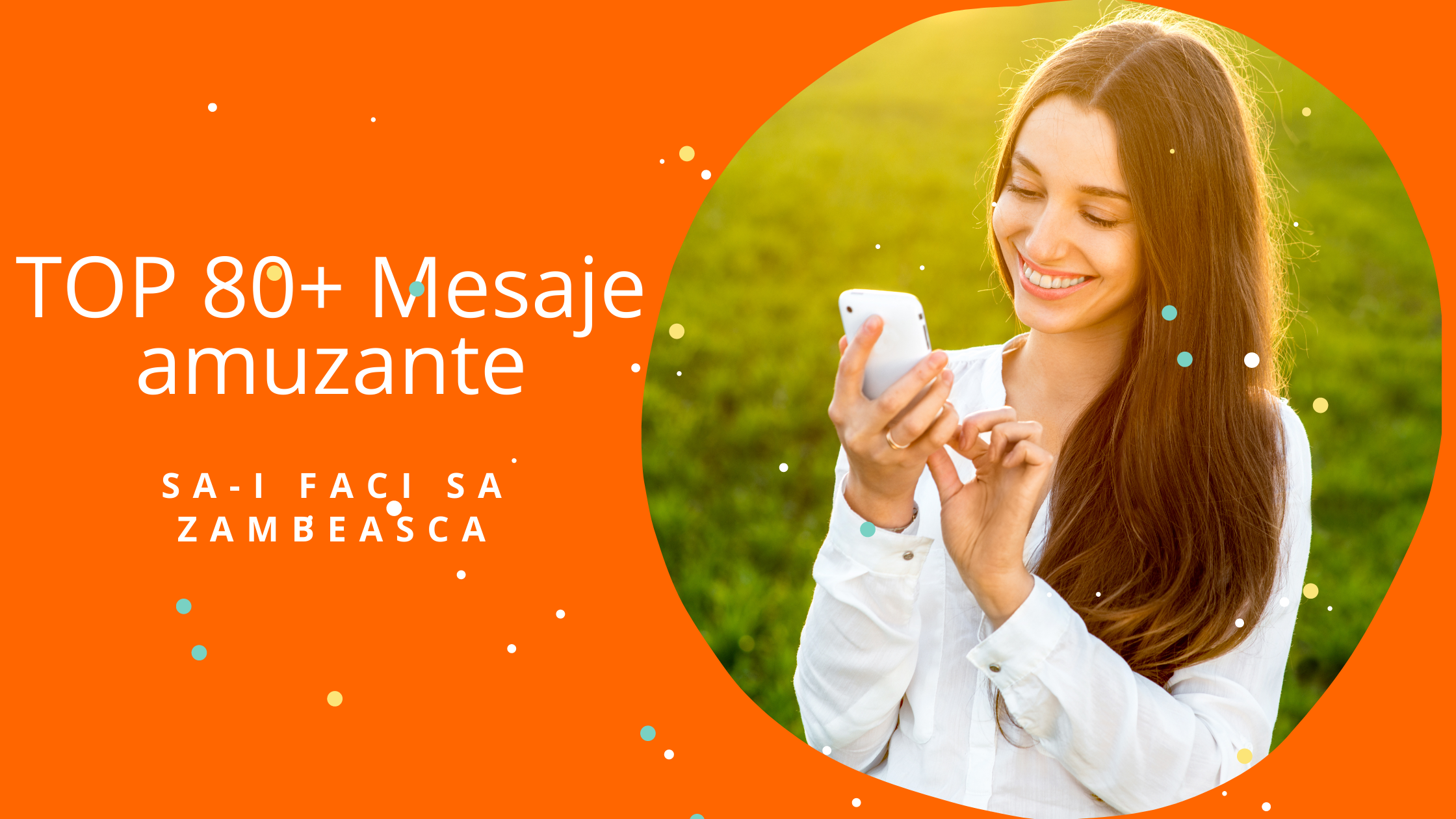 TOP 80+ Mesaje amuzante sa-i faci sa zambeasca