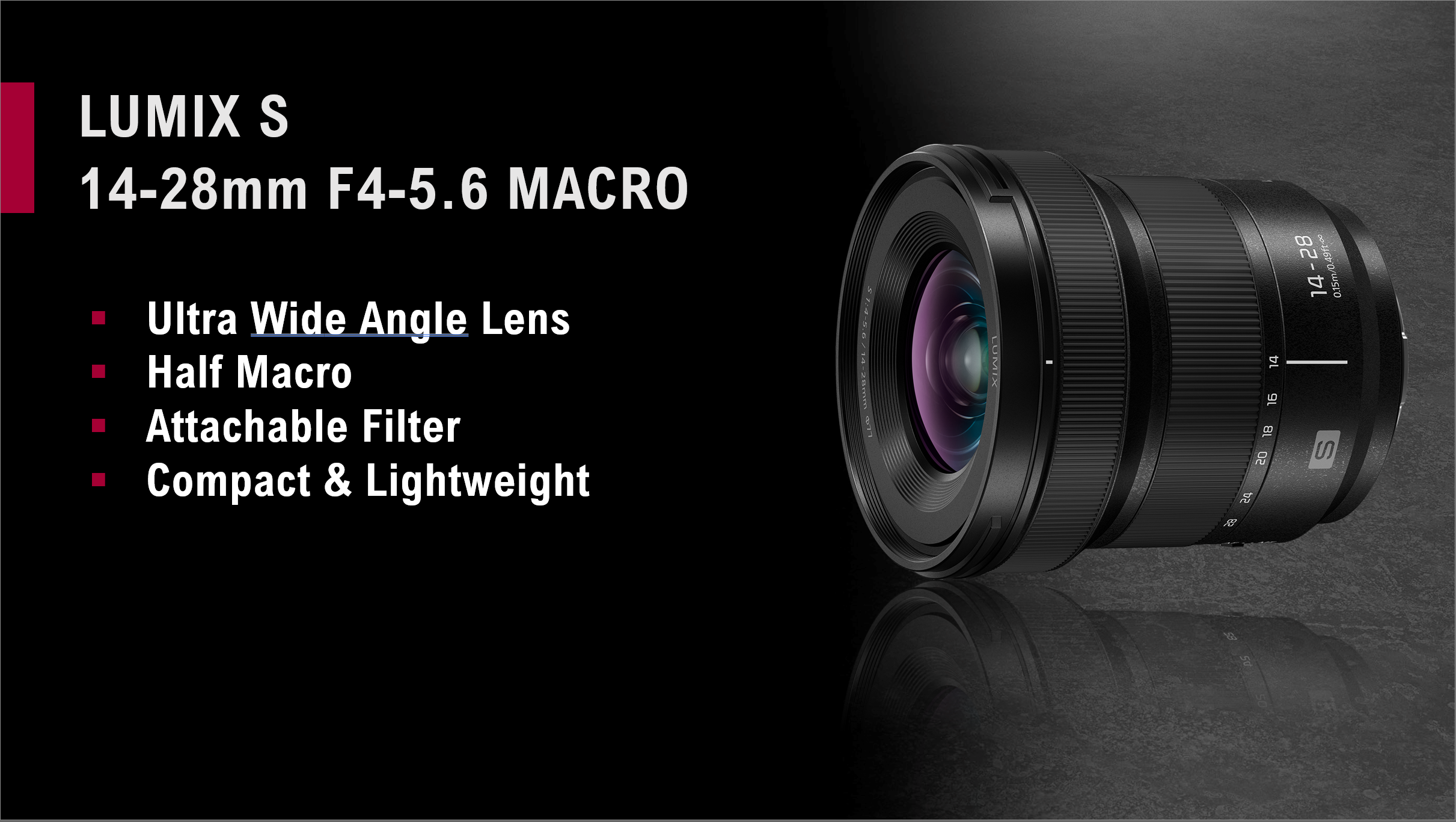 Panasonic lanseaza Lumix S 14-28mm F4-5.6 Macro