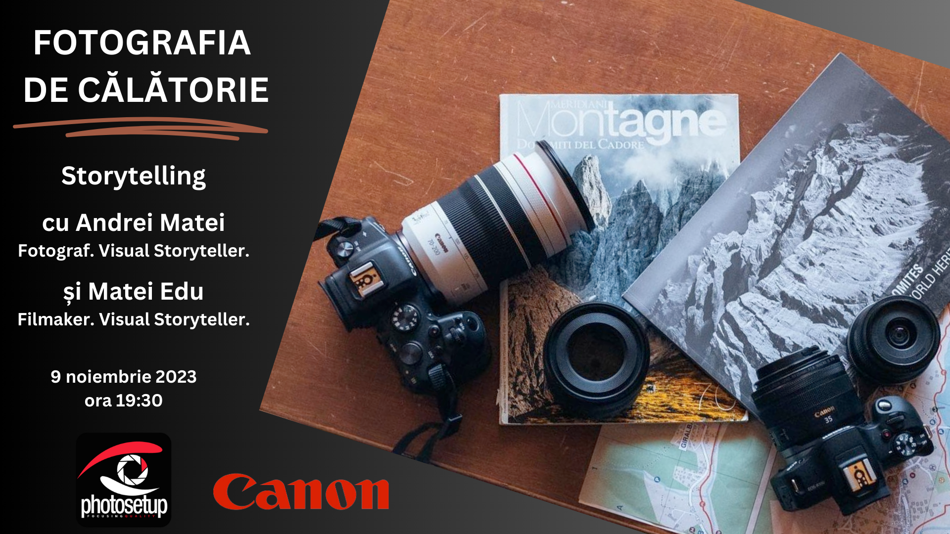Fotografia de calatorie cu Canon. Storytelling cu Andrei Matei si Matei Edu