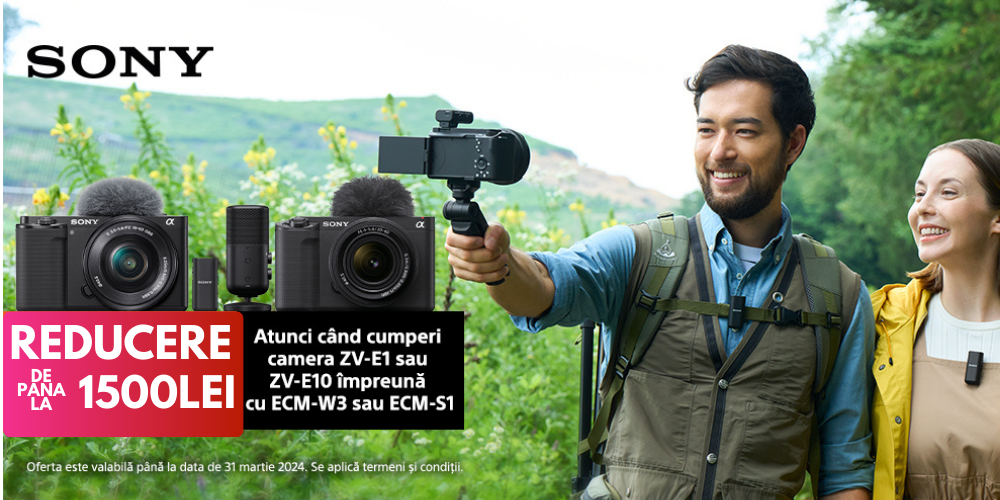 Campania Sony ZV Cumpara Impreuna si primesti pana la 1500 lei reducere