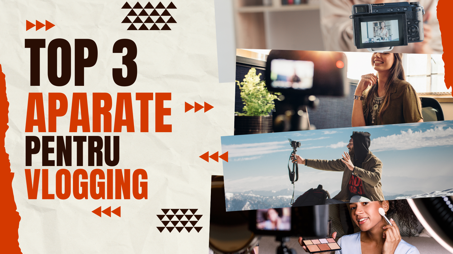Top 3 aparate pentru Vlogging