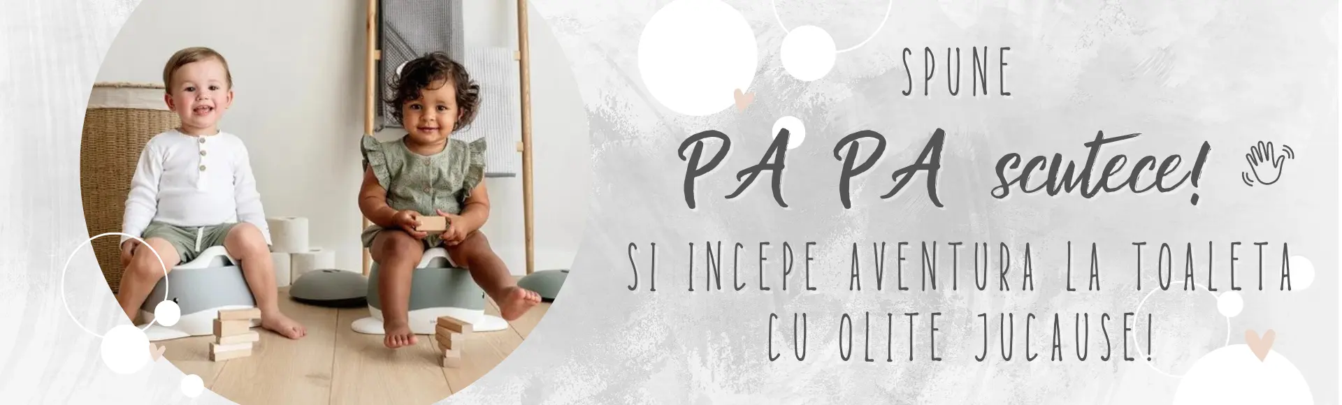 Spune PA PA scutece!