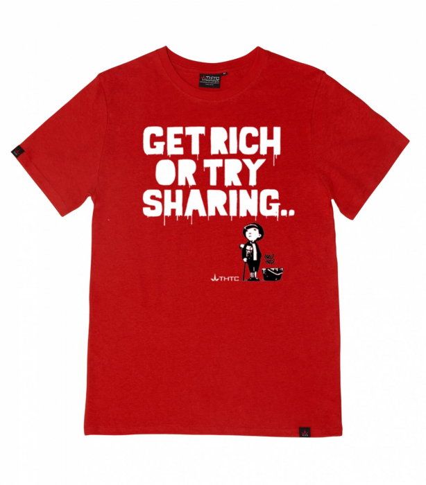 Tricou THTC Get Rich or Try Sharing - Canepa/Bumbac - Rosu [1]