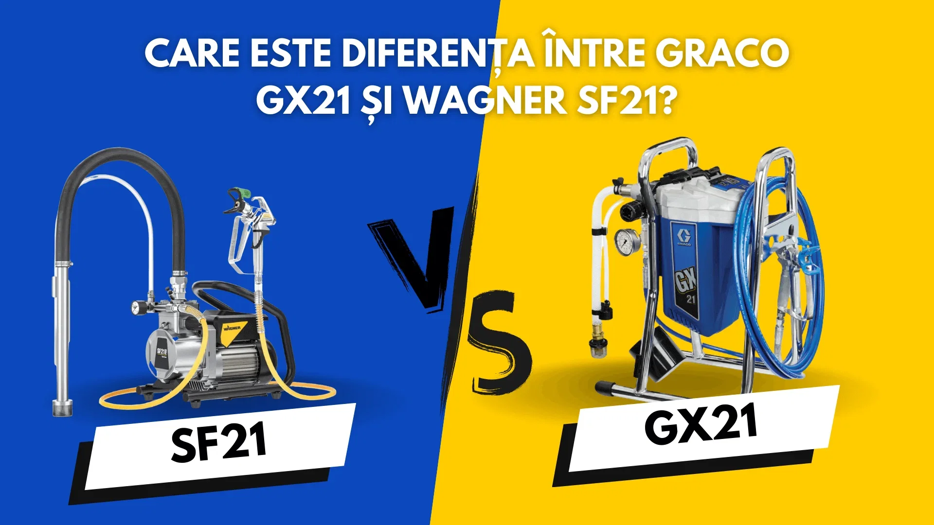 Ce sa alegi intre pompele airless Graco GX21 si Wagner SF21 ?