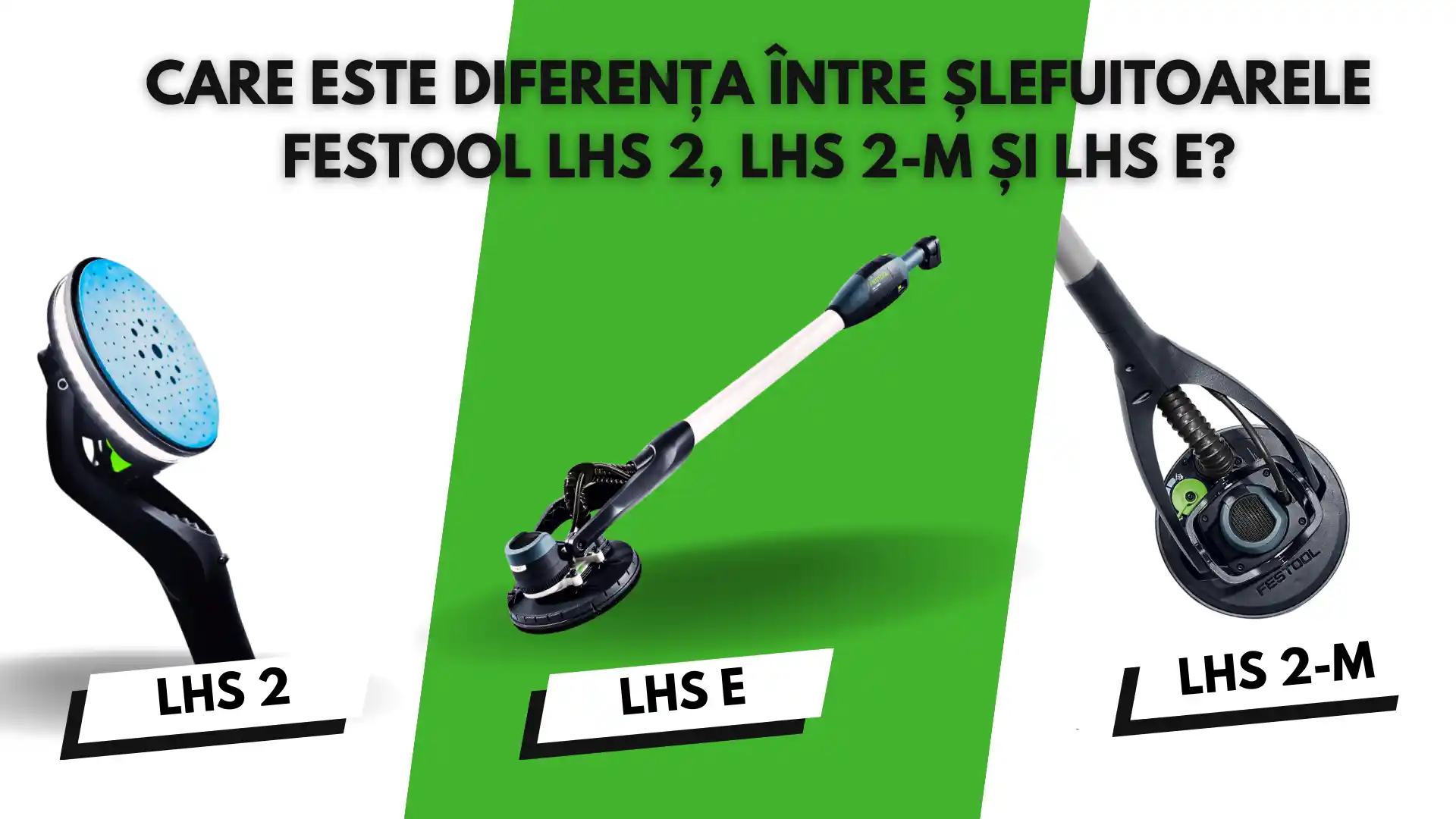 comparatie-festool-lhs-e-lhs-2-lhs-2m