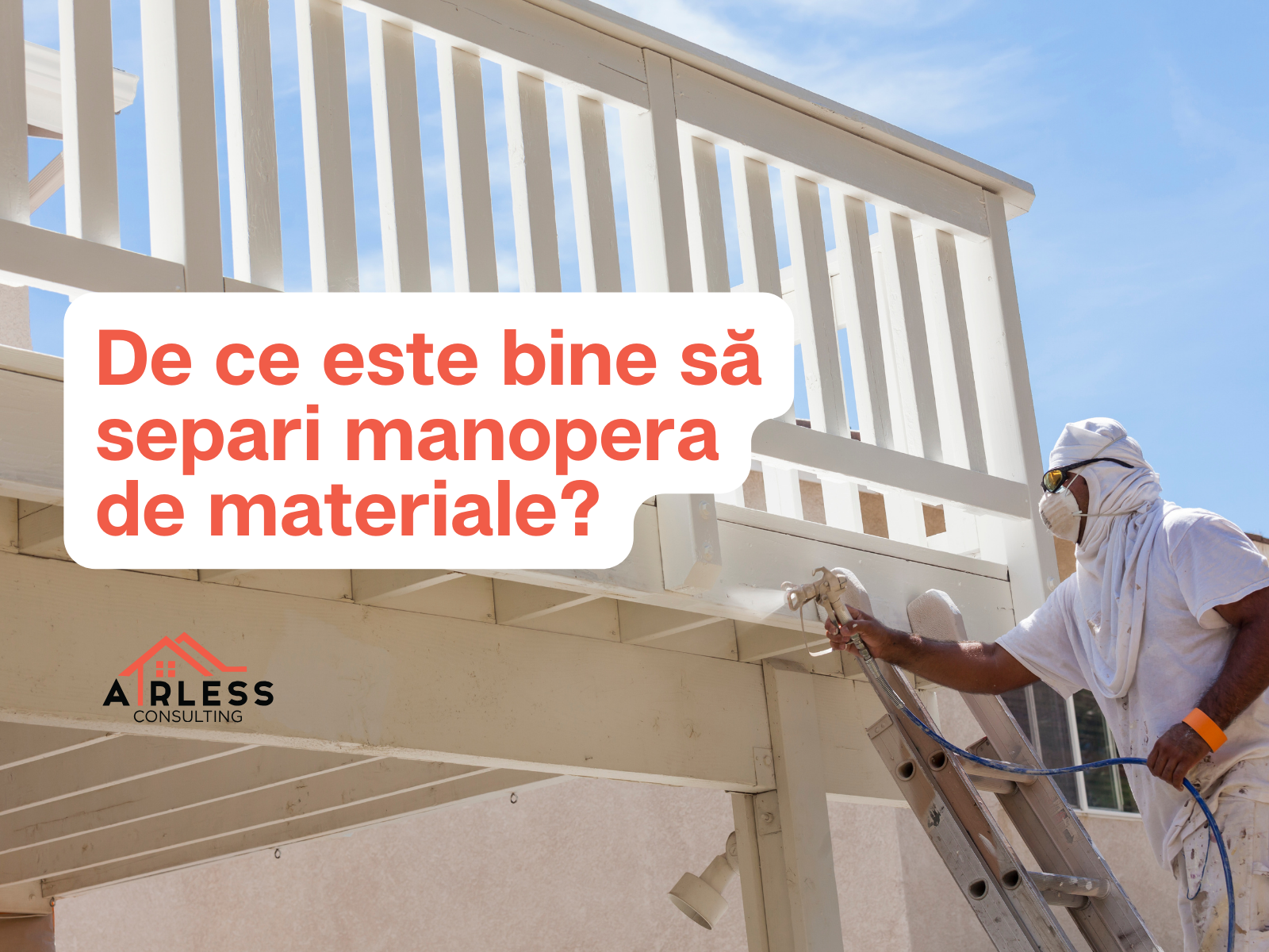 De ce este bine sa separi manopera de materiale?