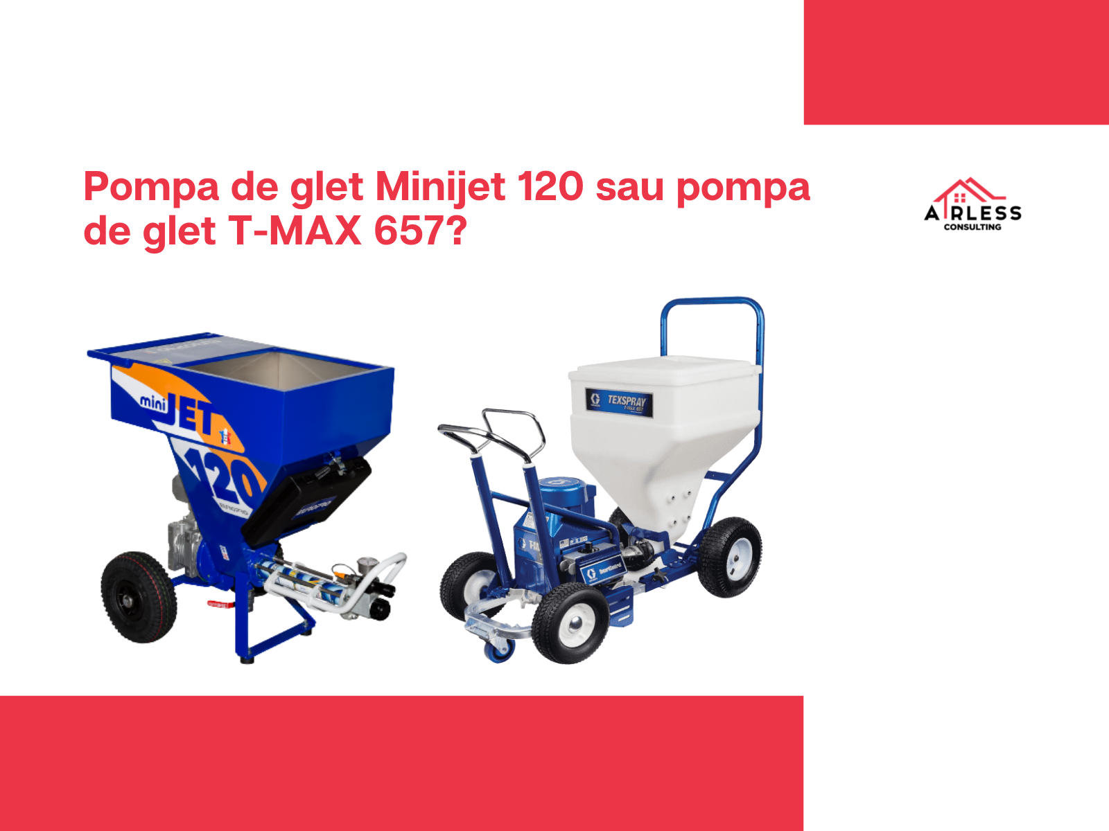 Pompa de Glet Minijet 120 sau Pompa de Glet T-MAX 657?