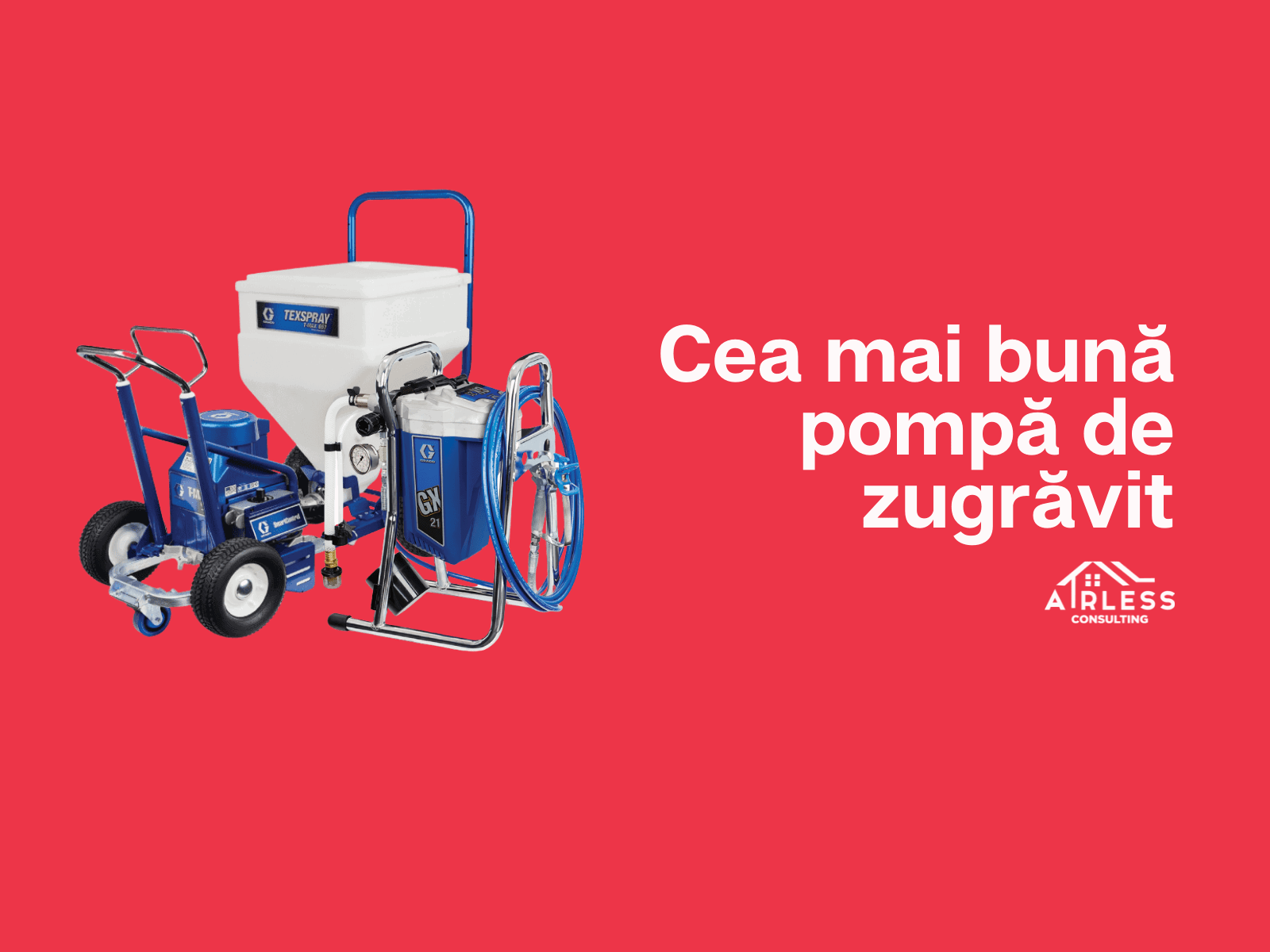 Cea mai buna pompa de zugravit de pe Airless Consulting
