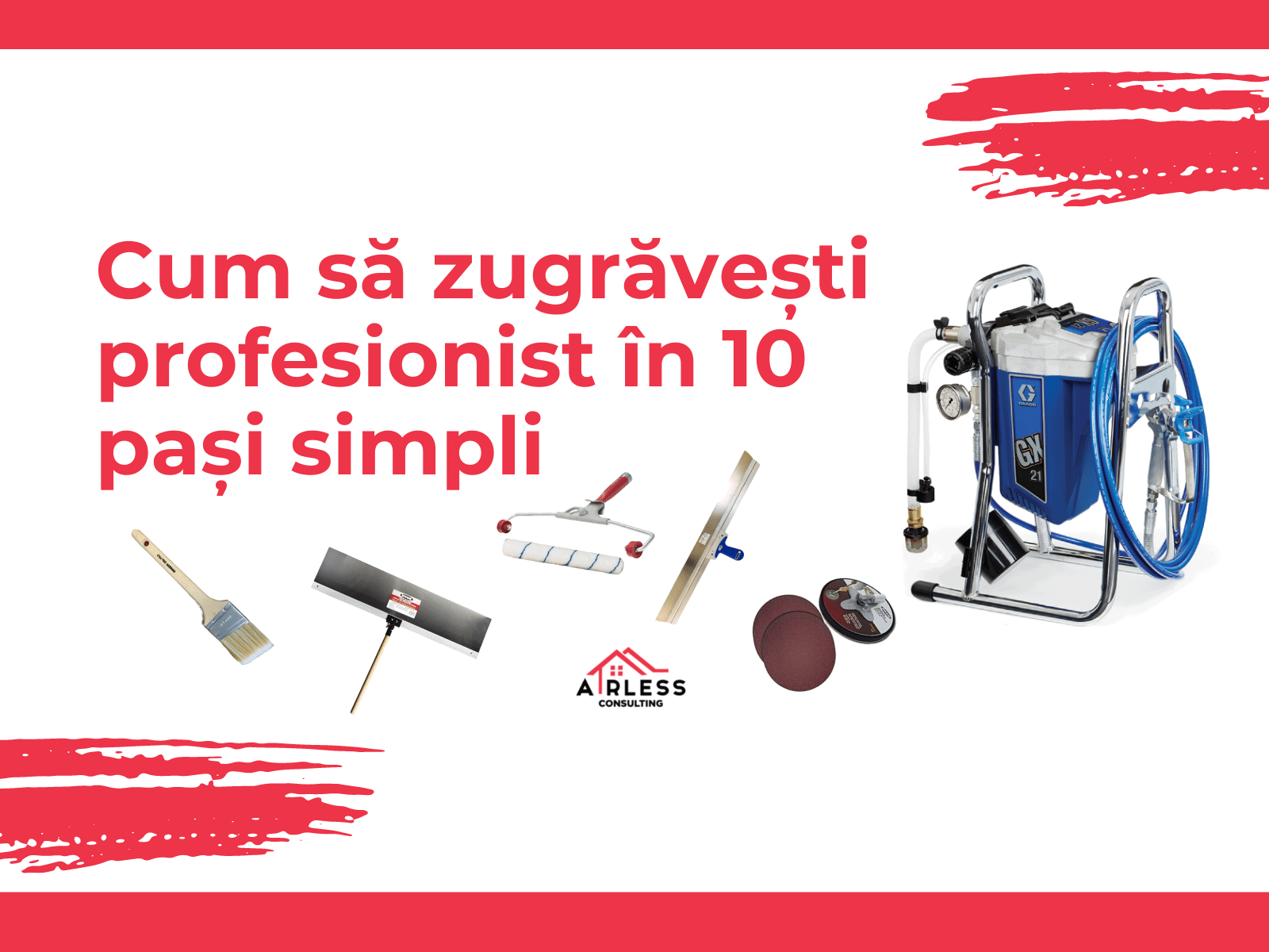 Cum sa zugravesti profesionist in 10 pasi simpli?