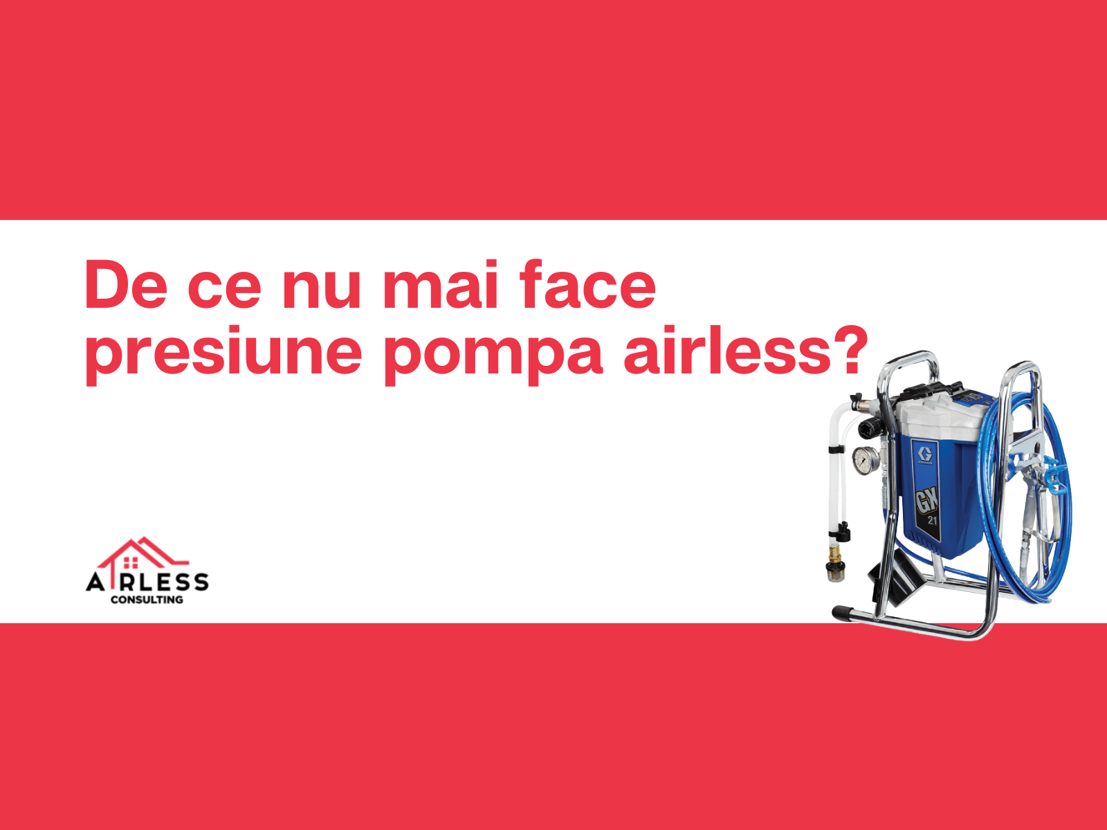 De ce nu mai face presiune pompa airless?