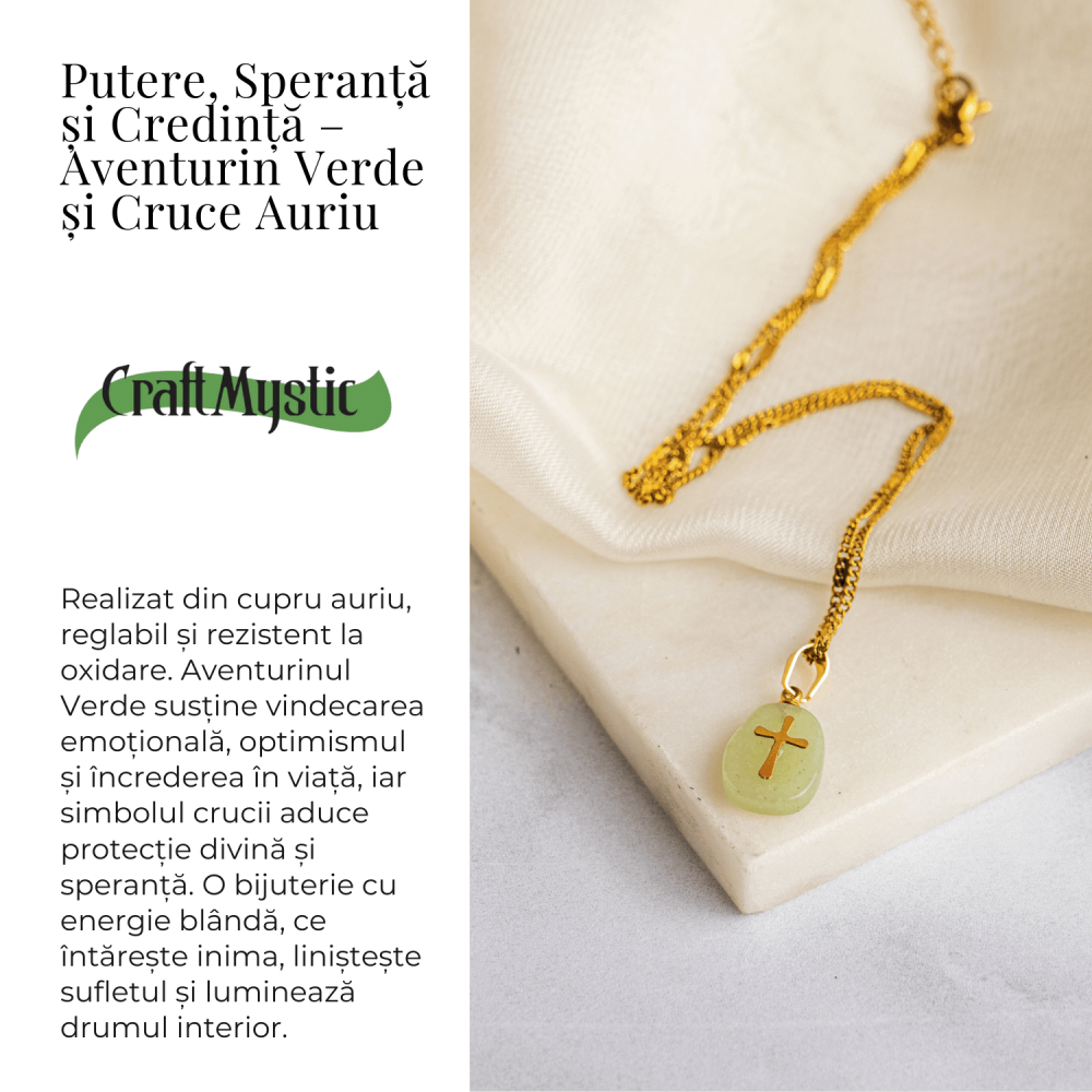 Putere, Speranta si Credinta – Aventurin Verde si Cruce Auriu [3]