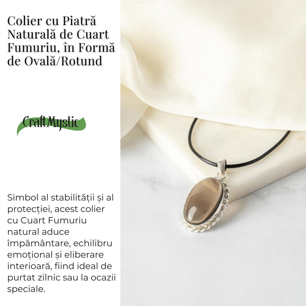 Colier cu Cuart Fumuriu Natural Oval/Rotund – Protectie si Echilibru [3]