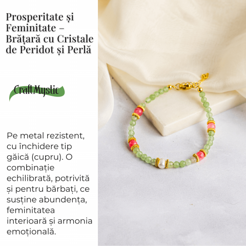 Prosperitate si Feminitate – Bratara cu Cristale de Peridot si Perla [2]