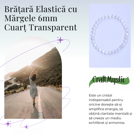 Bratara Elastica cu Margele 6mm Cuart transparent  Energie Pozitiva [2]
