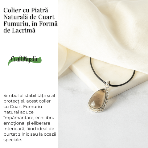Colier cu Cuart Fumuriu Natural in Forma de Lacrima – Protectie si Echilibru Emotional [2]