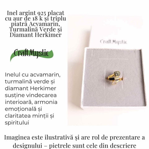 Inel din Argint 925 placat cu Aur de 18K cu Acvamarin, Diamant Herkimer si Turmalina Verde 3.92 gr M55 / 7– Claritate, Vitalitate si Protectie Energetica [2]