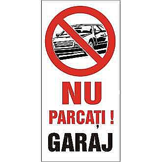 TEM INDICATOR PROTECTIE-NU PARCATI!GARAJ 20*40 CM 803196 [1]