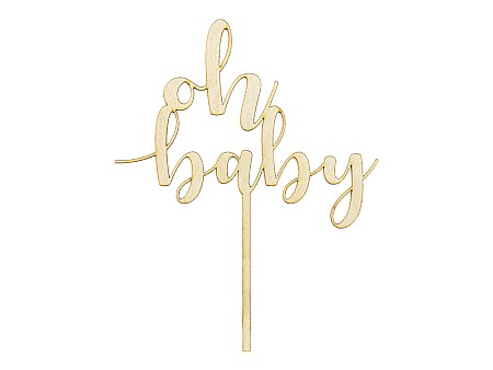 Decoratiuni/ Lumanari Tort/ Briose - PD DECORATIUNI DIN LEMN PENTRU TORT Oh baby, 17cm KPT51-100