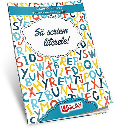 Carti Educative - UP CAIET DE SCRIERE SI COLORAT A5 SA SCRIEM LITERELE